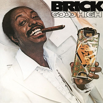 "Good High" by Brick "Good High" by Brick