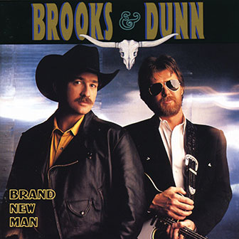 "Brand New Man" album by Brooks & Dunn "Brand New Man" album by Brooks & Dunn