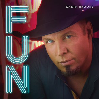 "Fun" album by Garth Brooks "Fun" album by Garth Brooks