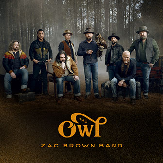 "The Owl" album by Zac Brown Band "The Owl" album by Zac Brown Band