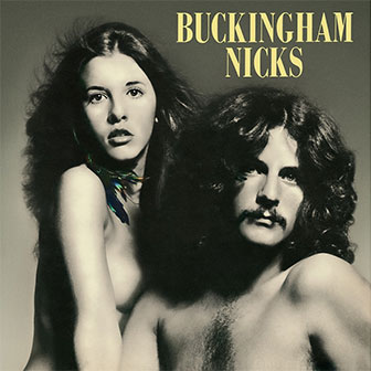 "Buckingham Nicks" album "Buckingham Nicks" album