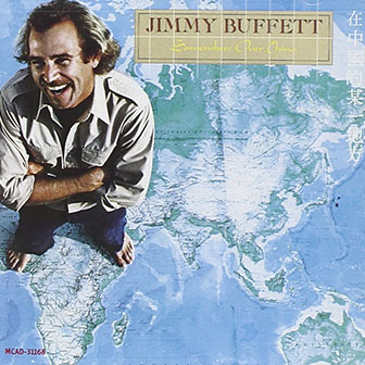 "Somewhere Over China" album by Jimmy Buffett "Somewhere Over China" album by Jimmy Buffett