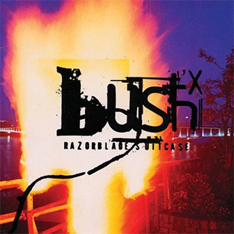 "Razorblade Suitcase" album by Bush "Razorblade Suitcase" album by Bush