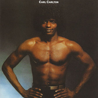 "She's A Bad Mama Jama" by Carl Carlton