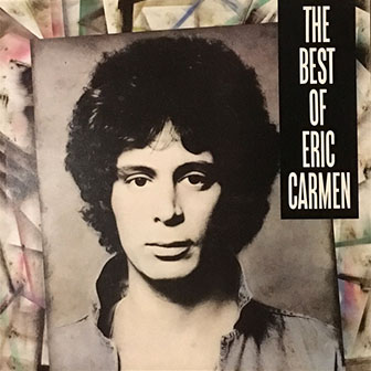 "Best Of Eric Carmen" album "Best Of Eric Carmen" album