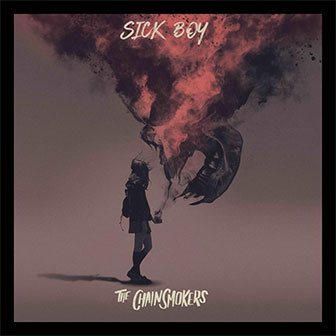 "Side Effects" by The Chainsmokers