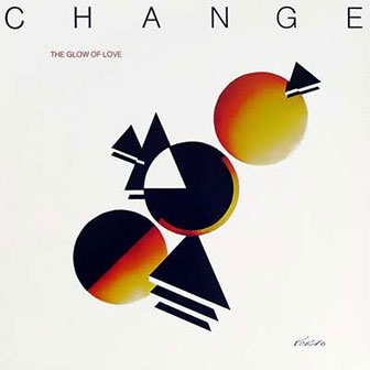 "The Glow Of Love" album by Change "The Glow Of Love" album by Change