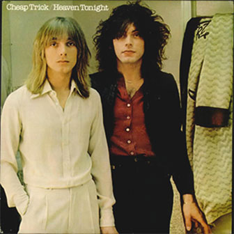 "Heaven Tonight" album by Cheap Trick "Heaven Tonight" album by Cheap Trick