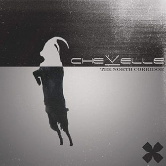"The North Corridor" album by Chevelle "The North Corridor" album by Chevelle