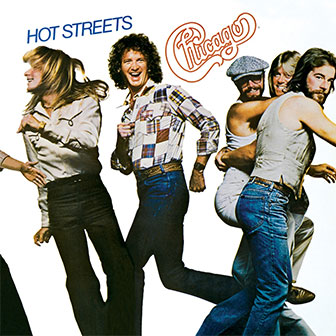 "Hot Streets" album by Chicago "Hot Streets" album by Chicago