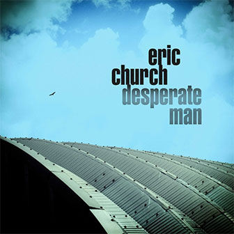"Some Of It" by Eric Church "Some Of It" by Eric Church