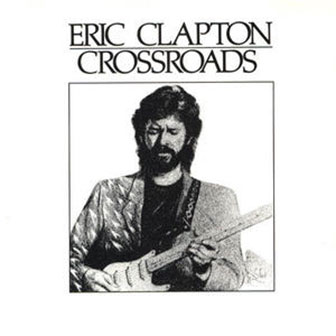 "Crossroads" album by Eric Clapton "Crossroads" album by Eric Clapton