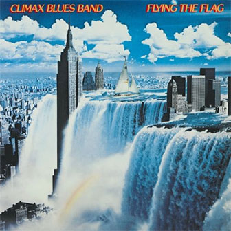 "I Love You" by Climax Blues Band "I Love You" by Climax Blues Band