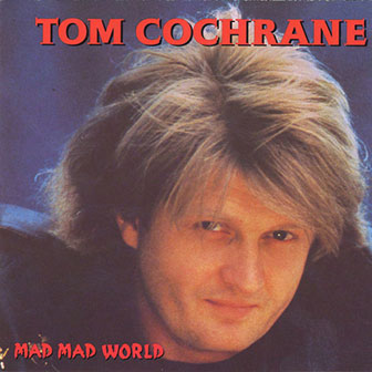 "Washed Away" by Tom Cochrane "Washed Away" by Tom Cochrane