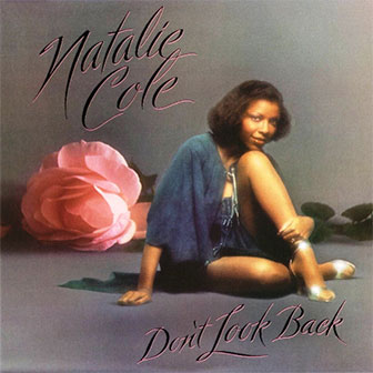 "Someone That I Used To Love" by Natalie Cole "Someone That I Used To Love" by Natalie Cole