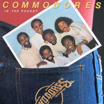 "In The Pocket" album by The Commodores "In The Pocket" album by The Commodores