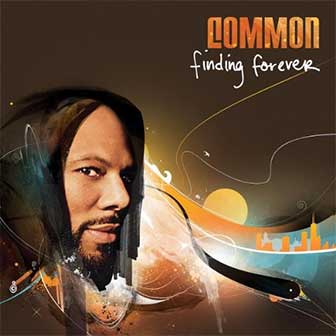 "Finding Forever" album by Common "Finding Forever" album by Common