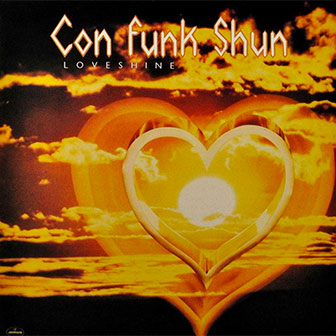 "Loveshine" album by Con Funk Shun "Loveshine" album by Con Funk Shun