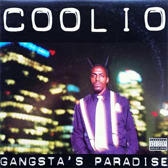 "Gangsta's Paradise" album by Coolio "Gangsta's Paradise" album by Coolio