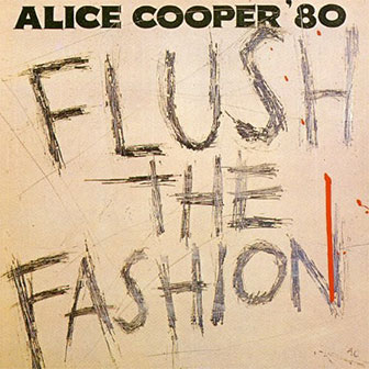 "Clones (We're All)" by Alice Cooper "Clones (We're All)" by Alice Cooper
