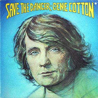 "Like A Sunday In Salem" by Gene Cotton "Like A Sunday In Salem" by Gene Cotton