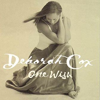 "It's Over Now" by Deborah Cox "It's Over Now" by Deborah Cox