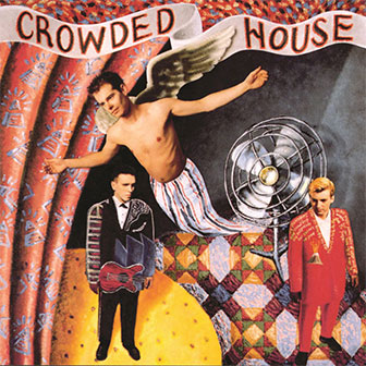 "Crowded House" album "Crowded House" album