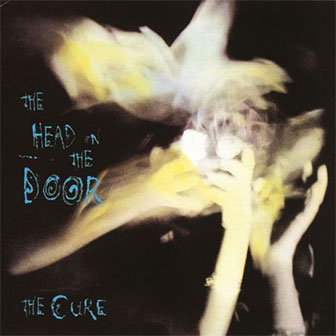 "In Between Days" by The Cure "In Between Days" by The Cure