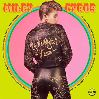 "Younger Now" album by Miley Cyrus "Younger Now" album by Miley Cyrus