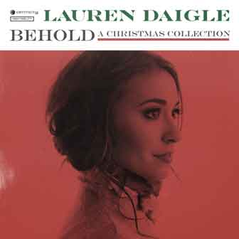 "The Christmas Song" by Lauren Daigle "The Christmas Song" by Lauren Daigle