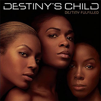 "Cater 2 U" by Destiny's Child "Cater 2 U" by Destiny's Child