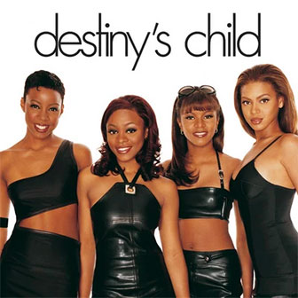 "No, No, No" by Destiny's Child "No, No, No" by Destiny's Child
