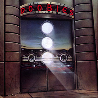 "Best Of The Doobies, Volume II" album "Best Of The Doobies, Volume II" album