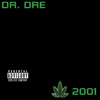 "Forgot About Dre" by Dr Dre "Forgot About Dre" by Dr Dre