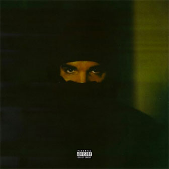 "When To Say When" by Drake "When To Say When" by Drake