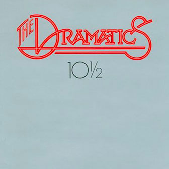 "10 1/2" album by The Dramatics "10 1/2" album by The Dramatics