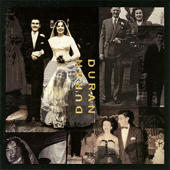 "Duran Duran (The Wedding Album)" "Duran Duran (The Wedding Album)"