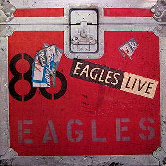 "Seven Bridges Road" by the Eagles "Seven Bridges Road" by the Eagles