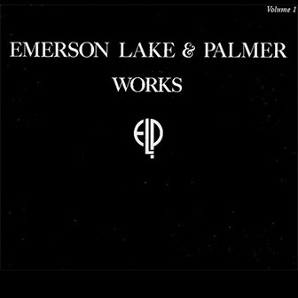"Works Volume I" album by Emerson, Lake & Palmer "Works Volume I" album by Emerson, Lake & Palmer