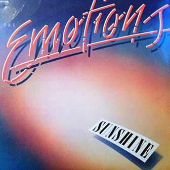 "Sunshine" album by The Emotions "Sunshine" album by The Emotions