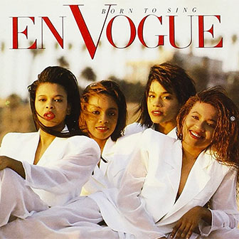 "Born To Sing" album by En Vogue "Born To Sing" album by En Vogue