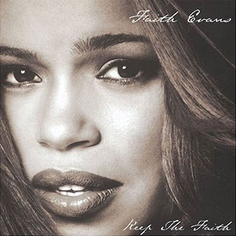 "Never Gonna Let You Go" by Faith Evans "Never Gonna Let You Go" by Faith Evans