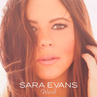 "Words" album by Sara Evans