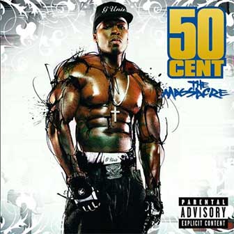 "Outta Control" by 50 Cent "Outta Control" by 50 Cent