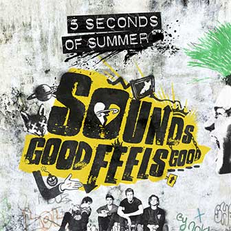 "She's Kinda Hot" by 5 Seconds Of Summer "She's Kinda Hot" by 5 Seconds Of Summer