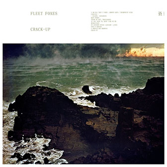 "Crack-Up" album by Fleet Foxes "Crack-Up" album by Fleet Foxes