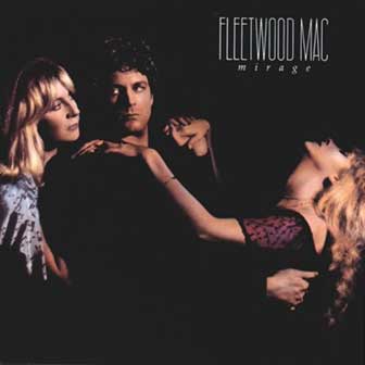 "Hold Me" by Fleetwood Mac "Hold Me" by Fleetwood Mac