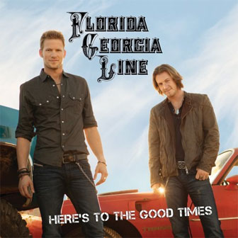 "This Is How We Roll" by Florida Georgia Line "This Is How We Roll" by Florida Georgia Line