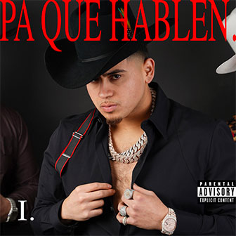 "Pa Que Hablen" album by Fuerza Regida "Pa Que Hablen" album by Fuerza Regida