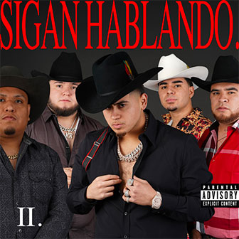 "Sigan Hablando" album by Fuerza Regida "Sigan Hablando" album by Fuerza Regida